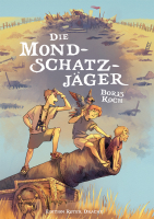 Die Mondschatzjäger - SIGNIERTE AUSGABE