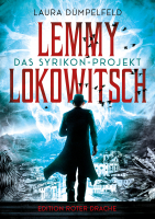 Lemmy Lokowitsch - Das Syrikon-Projekt  - SIGNIERTE AUSGABE